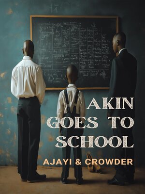 cover image of Akin goes to school